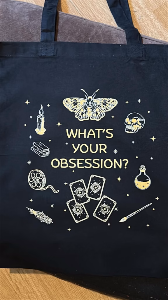 What’s Your Obsession? Tote Bag